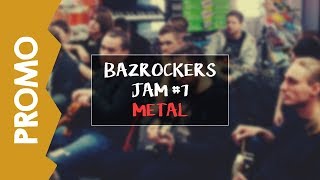 Download Lagu BAZROCKERS JAM - #7 Original Metal [PROMO] MP3