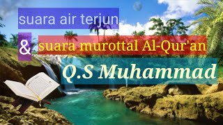 Suara air terjun dan bacaan murottal Al-Qur`an merdu bikin relaks.. #relax #damai #tidur