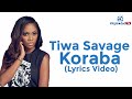 Tiwa Savage Koroba Lyrics Video
