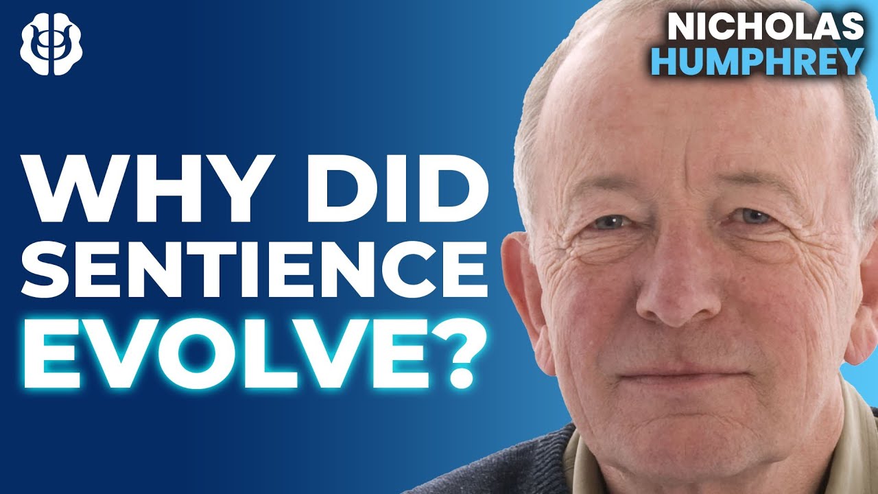 Why did Consciousness Evolve? Evolution of Sentience & Phenomenal Surrealism | Nicholas Humphrey