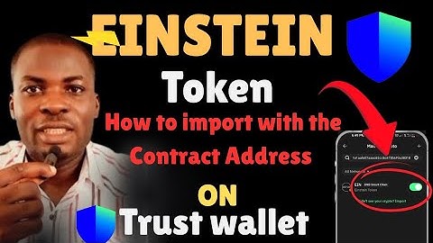 Einstein airdrop | How to import tokens on trust wallet.