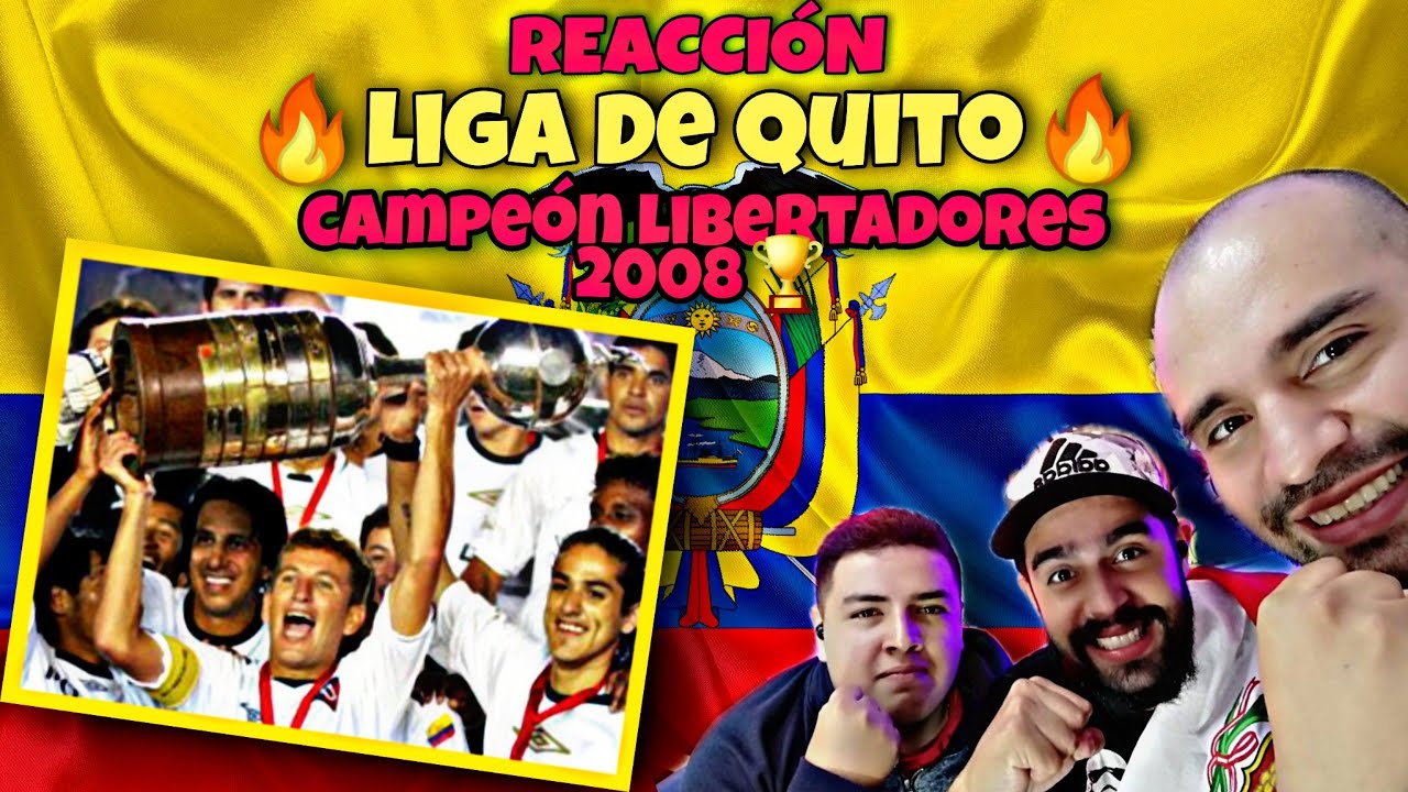 REACCIÓN * LIGA DE QUITO CAMPEÓN DE LA LIBERTADORES 2008*😱🏆🇪🇨 BRUTAAAL!! 