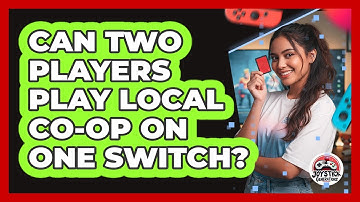 Can Two Players Play Local Co-Op On One Switch?