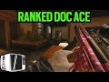 The Doc Ace - Rainbow Six Siege