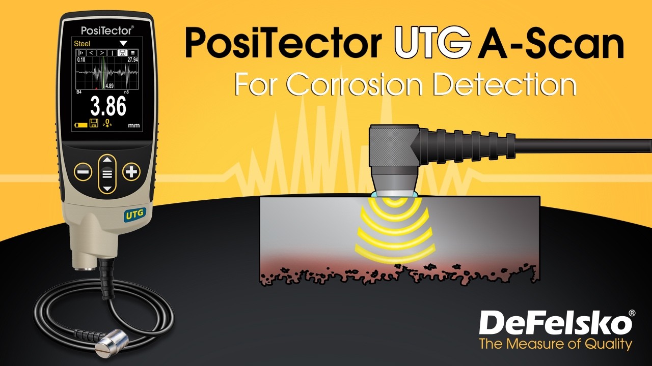 Utg Scan How to Perform and Interpret A-Scan with the PosiTector UTG Ultrasonic ...