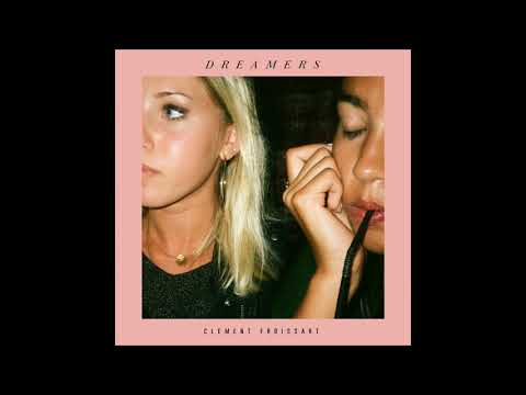 Clément Froissart - Dreamers