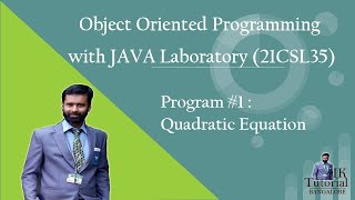 Quadratic equation program in java | Program #1 | VTU 3rd semester java lab | 2021 Scheme | 21CSL35
