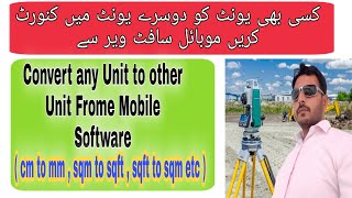 How to convert unit (meter to cm, ft to inch , sqm to sqft, acre to sqft etc) frome mobile software screenshot 1