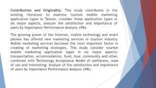 The Importance Performance Analysis of Taiwan Tourism Mobile Marketing JTMR 41 12 16