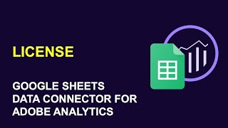 Free and Premium Licenses for Google Sheets Adobe Analytics Data Connector Add-on