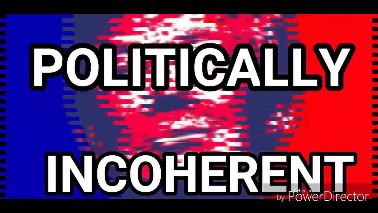 Politically Incoherent President Donald Trump - YouTube