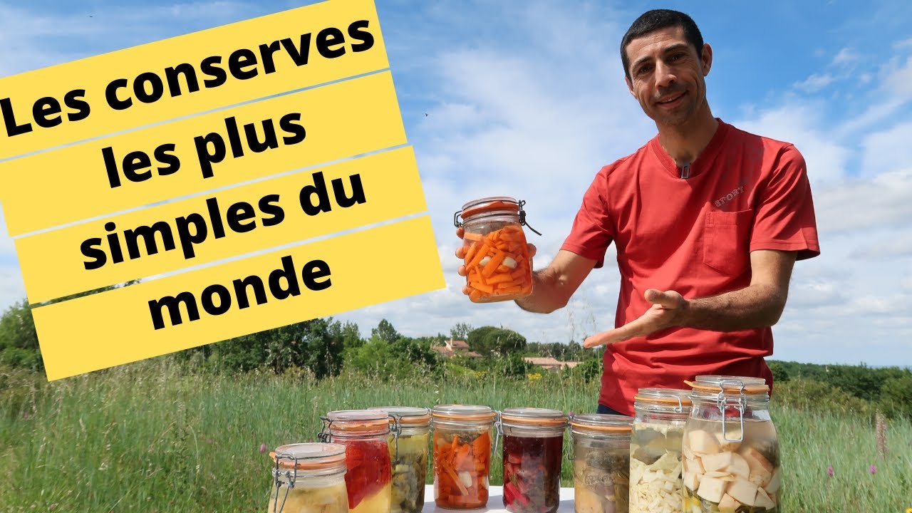 😎 🥕LES CONSERVES LES PLUS SIMPLES DU MONDE 🥦🥕🍆
