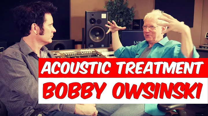 Acoustic Treatment with Bobby Owsinski (Frank Zapp...