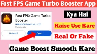 Fast Fps Game Turbo Booster App Kaise Use Kare | Fast Fps Game Turbo Booster App | Fast Fps  screenshot 5