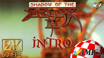Shadow of the Beast II | Amiga | Intro | 2K 1440p 60FPS