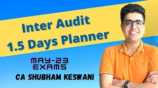 Target 60+ | CA Inter Audit 1.5 Days Planner | CA Shubham Keswani (AIR 8)
