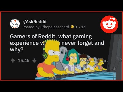 most-unforgettable-gaming-experience-(r/askreddit)