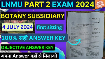 Lnmu Part 2 Botany Subsidiary Objective Answer key 2024| Botany Answer key​⁠ 2024@Brainstorm977