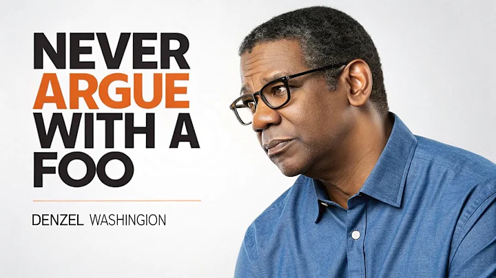 Never Argue with a Fool | Denzel Washington Motivation