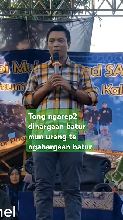 #tong ngarep di hargaan batur mun urang te ngahargaan batur#ceramahlucupenuhmakna #ustadznanagerhana