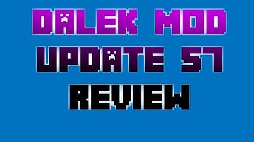 Minecraft | Dalek Mod | Update 57 Review!