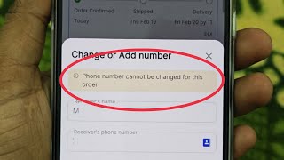 Phone Number Cannot be changed for this order Problem | Flipkart Me Order Ka Number Change Problem 