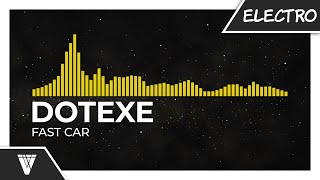DotEXE - Fast Car