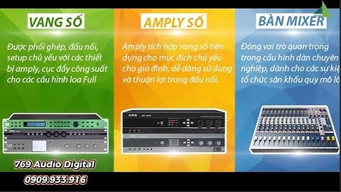 Hướng Dẫn Chọn Vang  Cơ, Vang Số Karaoke Và Mixrer Bàn Cho Dàn Karaoke Và Sân Khấu, Cafe Nhà Hàng