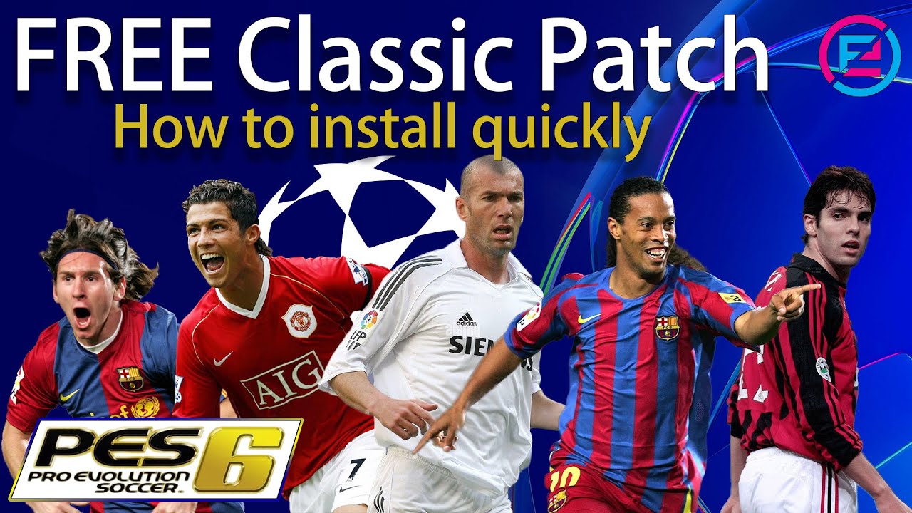 PES 2021 Classic Patch 2.0.2 AIO Season 2006/07 + TUTORIAL INSTALLATION QUICKLY