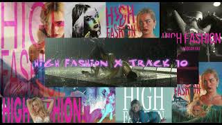 High Fashion X Track 10