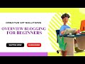 Overview Blogging for Beginners  in Urdu/Hindi