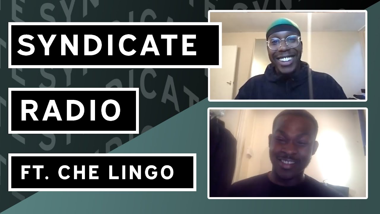 Che Lingo Talks Signing with Idris Elba, Biggest Breakthrough Moments & More | Syndicate Radio
