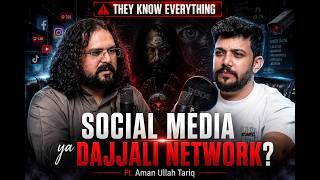 Social Media or the Dajjal Network? Ft. Aman Ullah Tariq screenshot 4
