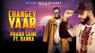 13tilldeath presents punjabi song #changeyyaar performed by
#prabhsaini & #bankasidhu for more updates subscribe our channel-
https://bit.ly/2chiula buy from...