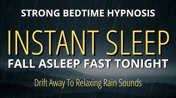 Slaaphypnose voor een diepe slaap vannacht (sterk) | Val in slaap met rustgevende regengeluiden
