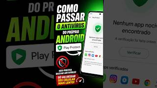 99% NÃO sabe disso. Pare de instalar antivírus! Seu Android já tem um (e você não usa!)