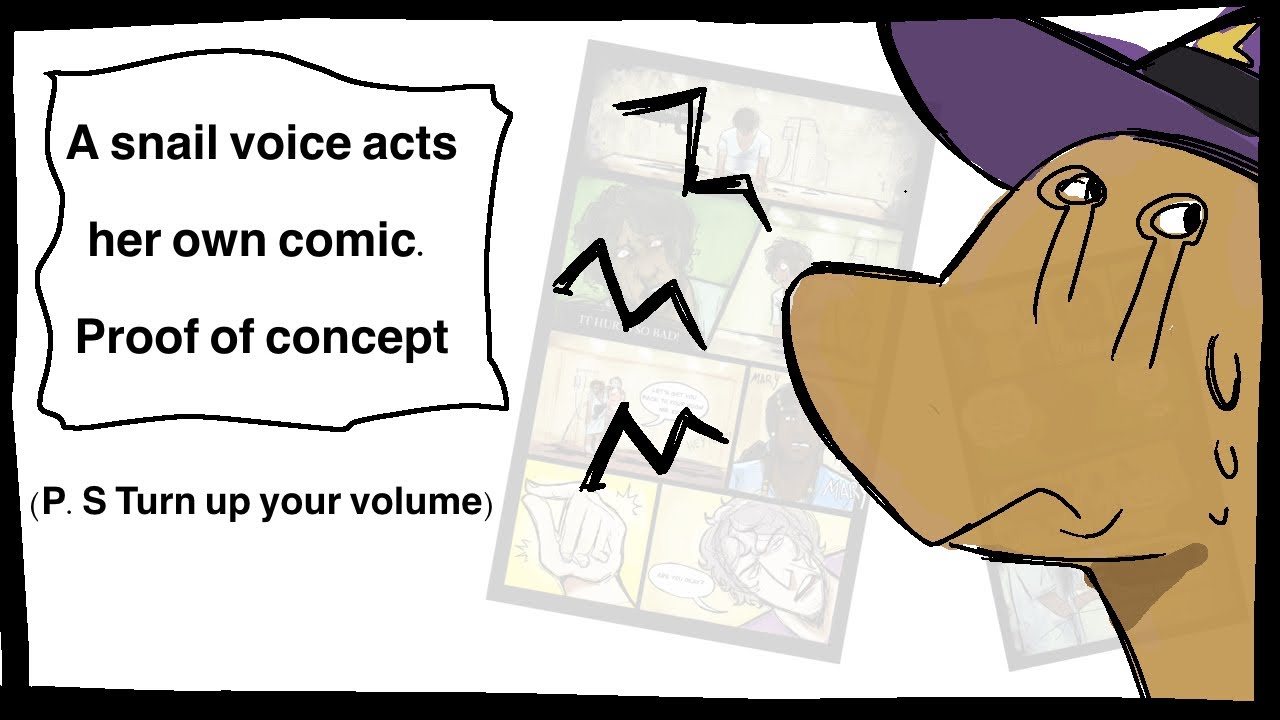 A snail voice acts her own comic - proof of concept