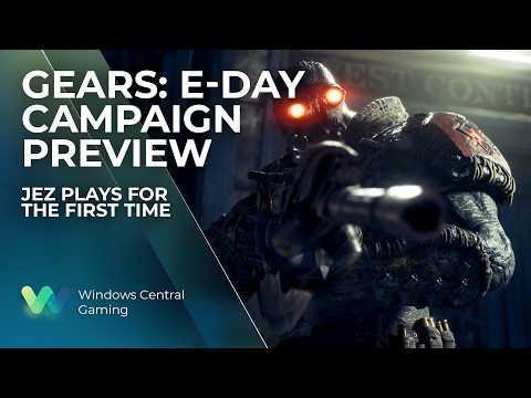Gears of War: E-Day Campaign Preview | 2 hours HANDS ON