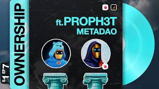 Ownership Podcast S1 E7: Proph3t (MetaDAO)