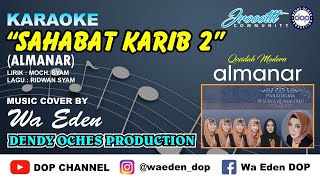 KARAOKE SAHABAT KARIB 2 - ALMANAR │ CREATED BY DOP #35