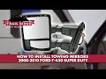How to Install Towing Mirrors 2008-2010 Ford F-450 Super Duty