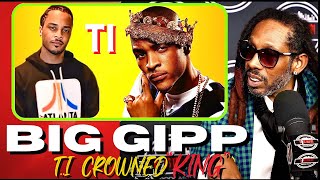 Big Gipp on TI Calling Himself The King Of The South! And Mr. Mike Suave House & Ice Cube