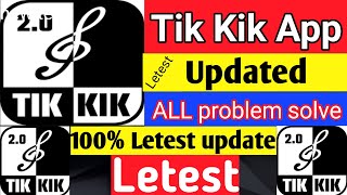Tik kik letest update, all problem solve 1000%, Tik kik apps login problem solve, tikkik, kik kik screenshot 3