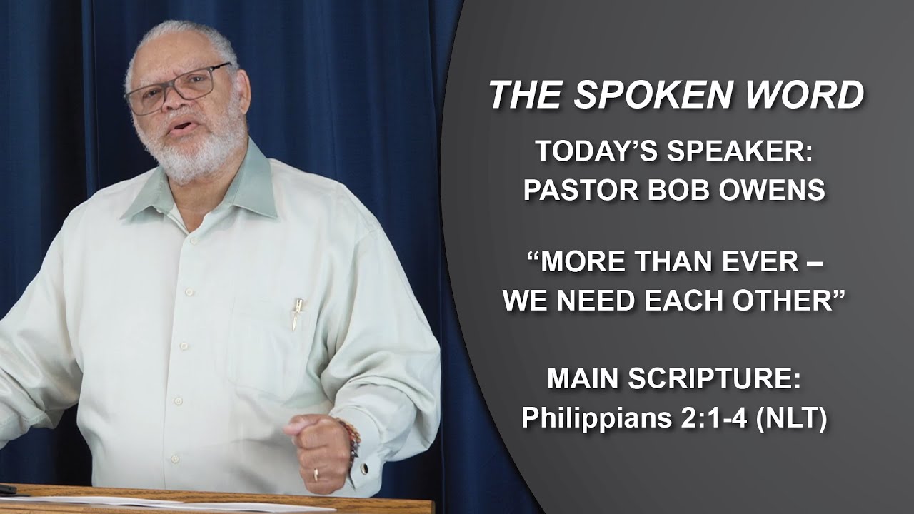 More Than Ever – We Need Each Other | Pastor Bob Owens | HGCF Sunday Service 7/27/25