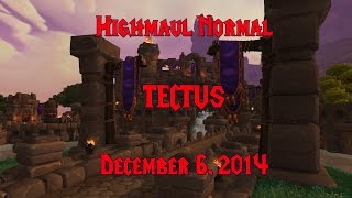 Highmaul Normal - Tectus - Weekend Warriors