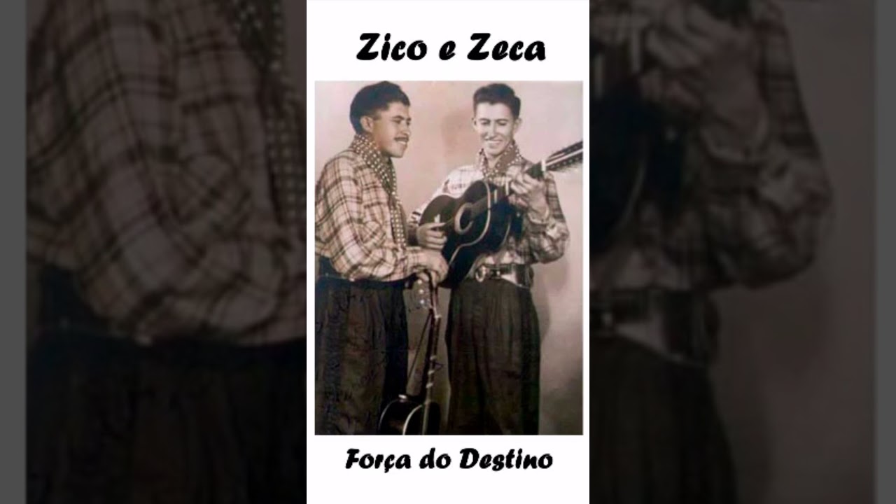 Watch Zico e Zeca - Força do Destino (78 rpm) on YouTube Watch Zico e Zeca - Força do Destino (78 rpm) on YouTube