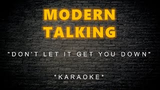 Modern Talking - Don't Let It Get You Down (Karaoke)