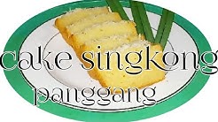 Resep cake singkong panggang - Durasi: 7.03. 