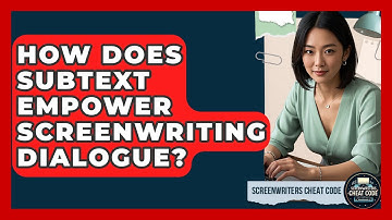 How Does Subtext Empower Screenwriting Dialogue? - Screenwriter