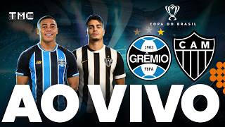 (BH) 🔴AO VIVO: GRÊMIO x ATLÉTICO - MG | COPA DO BRASIL | SEMIFINAL